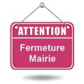 Fermeture mairie